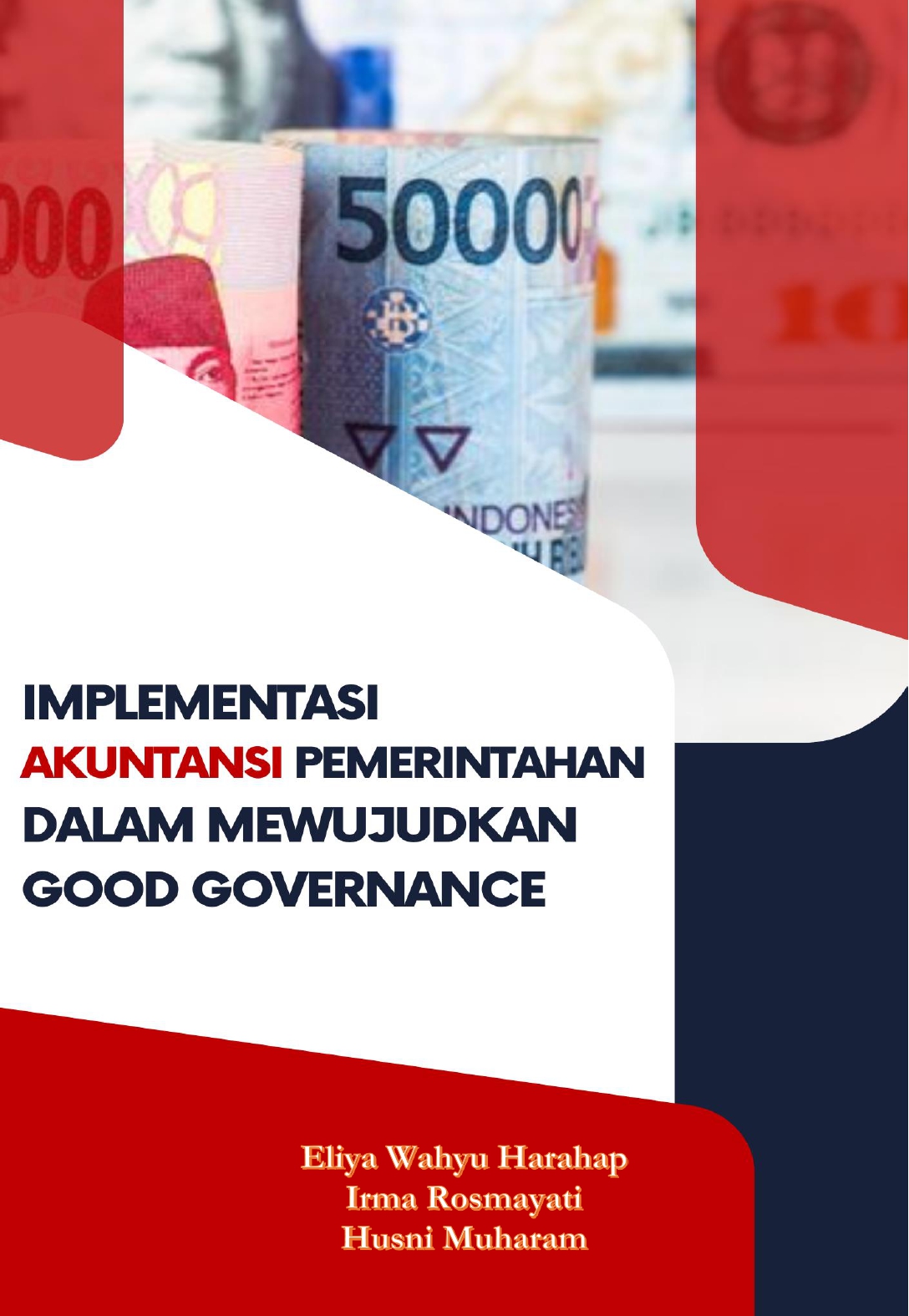 Implementasi Akuntansi Pemerintahan Dalam Mewujudkan  Good Governance